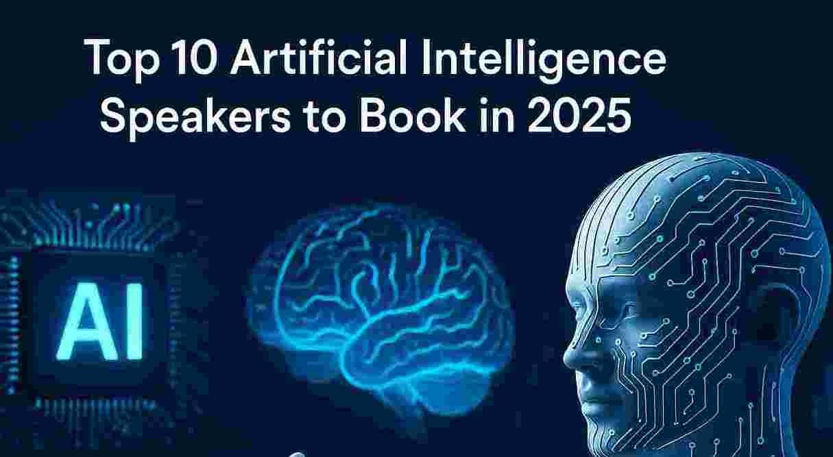 Top 10 Artificial Intelligence Speakers to Book in 2025