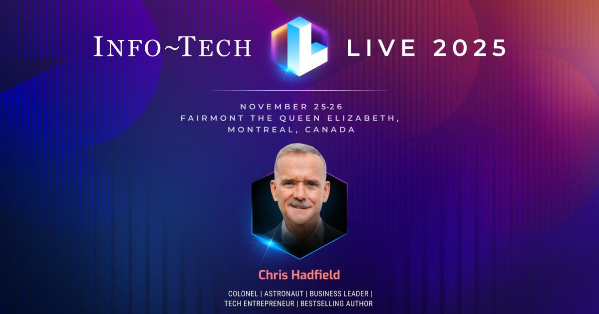 Leading Astronaut Speaker Chris Hadfield to Keynote Info-Tech Live