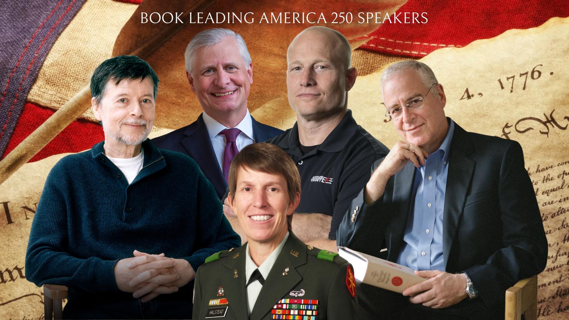 Book Leading Speakers for Your America 250 Celebration